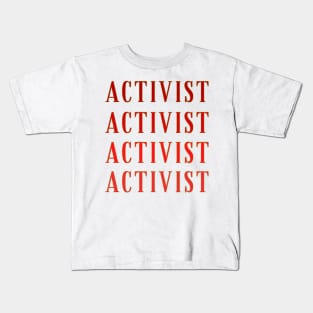 Activist Kids T-Shirt